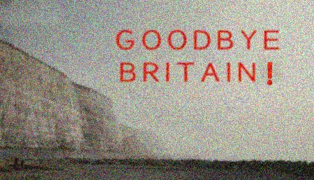 Good bye Britain